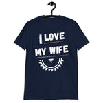 I Love My Wife T-Shirt - Crafted Cutz