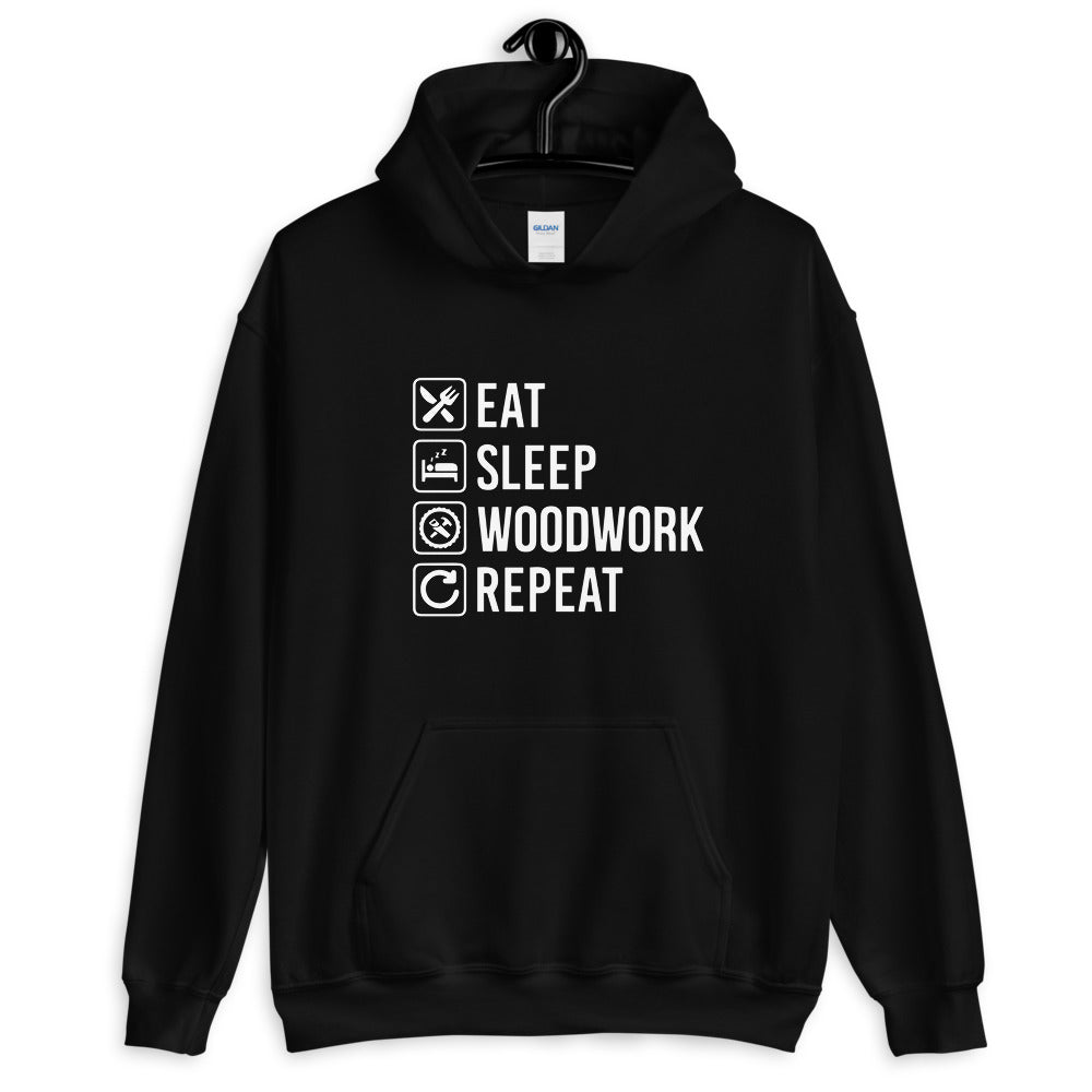 Eat Sleep Woodwork Repeat Hoodie - Crafted Cutz