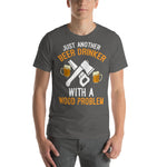 Just Another Beer Drinker T-Shirt - Crafted Cutz
