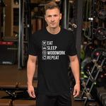 Eat Sleep Woodwork Repeat T-Shirt - Crafted Cutz