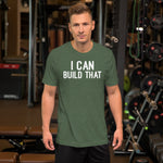I Can Build That T-Shirt