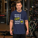 Measure Measure Cut T-Shirt - Crafted Cutz