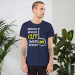 Measure Measure Cut T-Shirt - Crafted Cutz