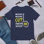 Measure Measure Cut T-Shirt - Crafted Cutz
