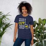 Measure Measure Cut T-Shirt - Crafted Cutz