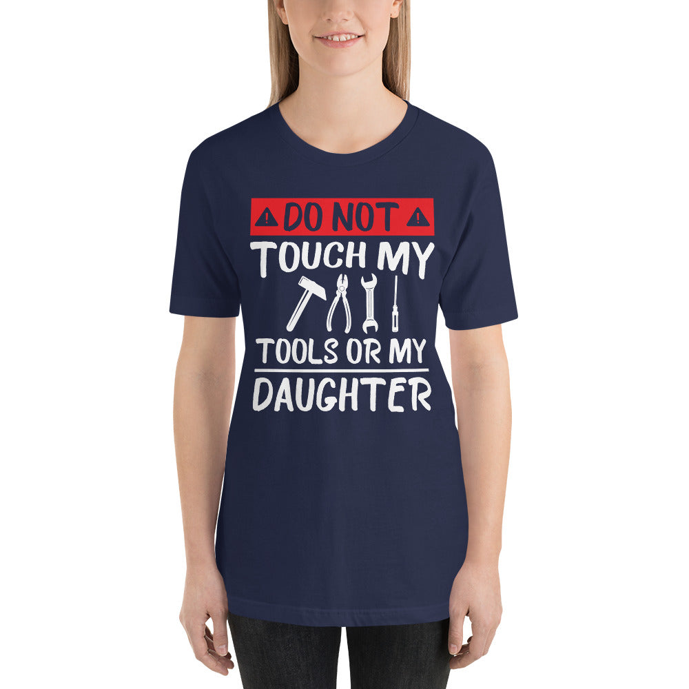Don't Touch My Tools T-Shirt - Crafted Cutz