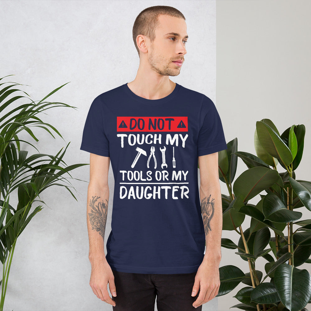 Don't Touch My Tools T-Shirt - Crafted Cutz