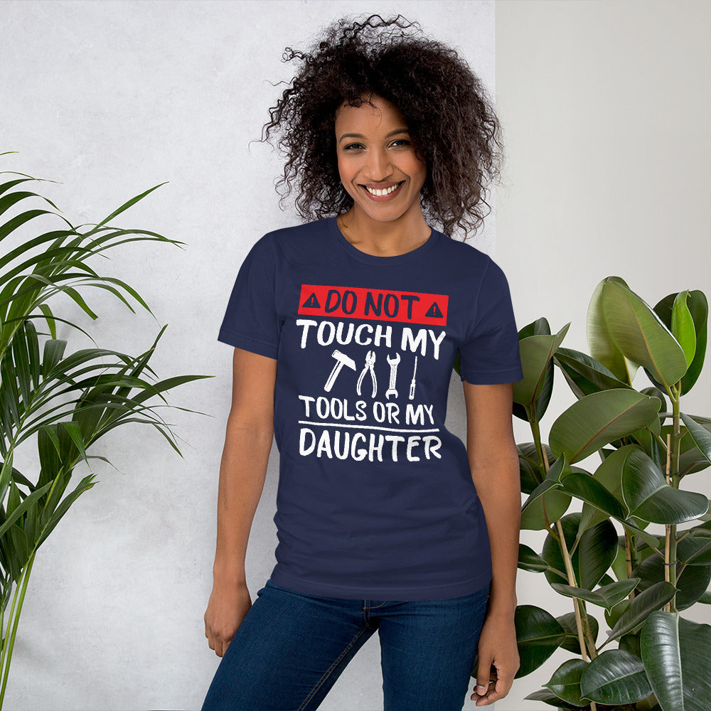 Don't Touch My Tools T-Shirt - Crafted Cutz