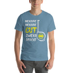Measure Measure Cut T-Shirt - Crafted Cutz